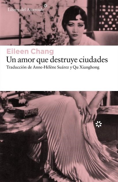 AMOR QUE DESTRUYE CIUDADES, UN | 9788416213702 | CHANG, EILEEN | Llibreria Drac - Llibreria d'Olot | Comprar llibres en català i castellà online