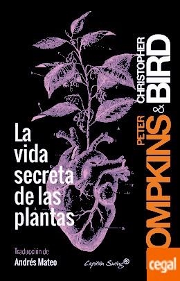 VIDA SECRETA DE LAS PLANTAS, LA | 9788494548123 | TOMPKINS, PETER; BIRD, CHRISTOPHER | Llibreria Drac - Llibreria d'Olot | Comprar llibres en català i castellà online