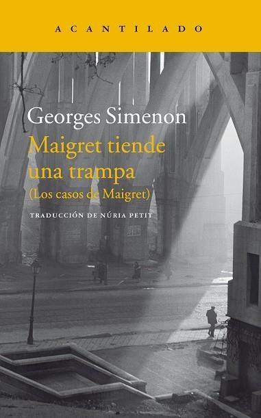 MAIGRET TIENDE UNA TRAMPA | 9788416748051 | SIMENON, GEORGES | Llibreria Drac - Llibreria d'Olot | Comprar llibres en català i castellà online