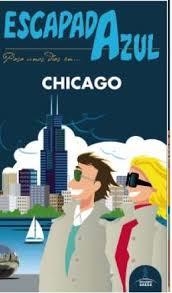 CHICAGO 2016 (ESCAPADA AZUL) | 9788416408702 | MONREAL, MANUEL | Llibreria Drac - Llibreria d'Olot | Comprar llibres en català i castellà online