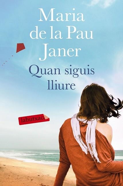 QUAN SIGUIS LLIURE | 9788416600076 | JANER, MARIA DE LA PAU | Llibreria Drac - Llibreria d'Olot | Comprar llibres en català i castellà online