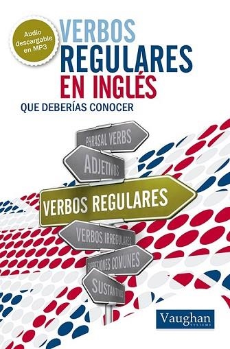 VERBOS REGULARES EN INGLES QUE DEBERIAS CONOCER | 9788492879519 | VV.AA. | Llibreria Drac - Llibreria d'Olot | Comprar llibres en català i castellà online