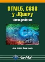 HTML5, CSS3 Y JQUERY. CURSO PRÁCTICO | 9788499646237 | RECIO, JUAN ANTONIO | Llibreria Drac - Llibreria d'Olot | Comprar llibres en català i castellà online