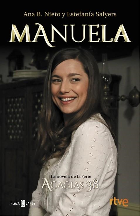 MANUELA. LA NOVELA DE ACACIAS 38 | 9788401017469 | NIETO, ANA B. ; SALYERS, ESTEFANIA | Llibreria Drac - Llibreria d'Olot | Comprar llibres en català i castellà online