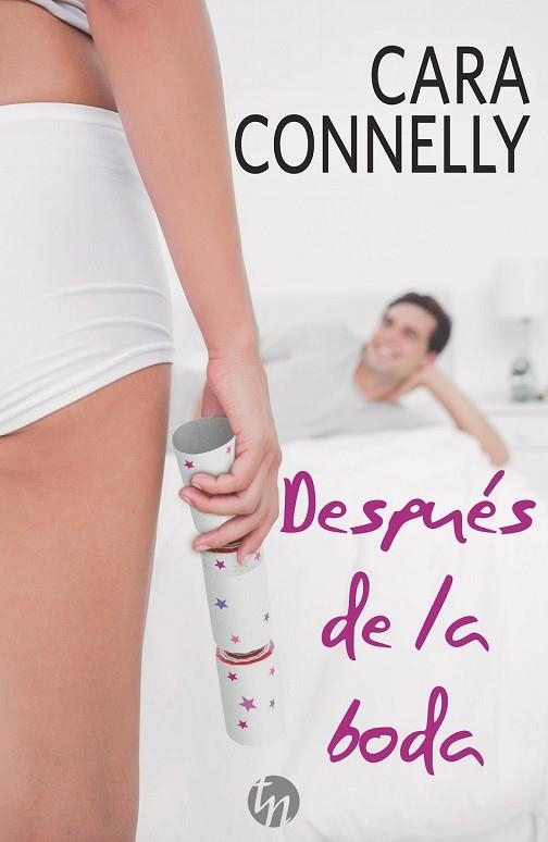 DESPUÉS DE LA BODA | 9788468781372 | CONNELLY, CARA | Llibreria Drac - Llibreria d'Olot | Comprar llibres en català i castellà online