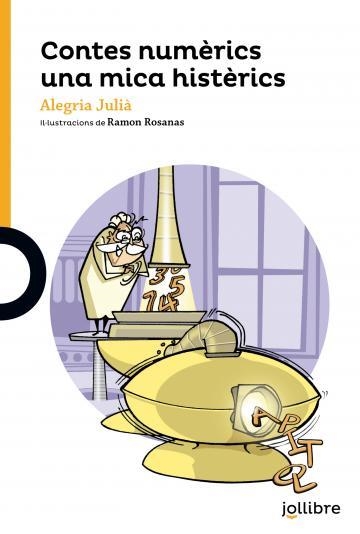 CONTES NUMÈRICS UNA MICA HISÈRICS | 9788416661183 | JULIA, ALEGRIA | Llibreria Drac - Llibreria d'Olot | Comprar llibres en català i castellà online