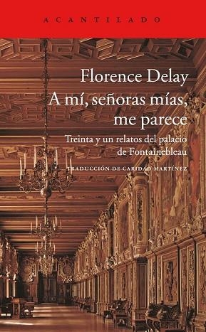 A MÍ, SEÑORAS, ME PARECE | 9788416748006 | DELAY, FLORENCE | Llibreria Drac - Llibreria d'Olot | Comprar llibres en català i castellà online