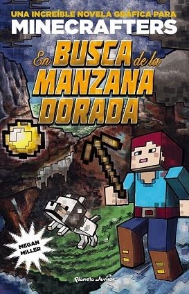 MINECRAFT. EN BUSCA DE LA MANZANA DORADA | 9788408155157 | MILLER, MEGAN | Llibreria Drac - Llibreria d'Olot | Comprar llibres en català i castellà online