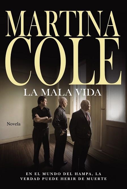 MALA VIDA, LA | 9788491044086 | COLE, MARTINA | Llibreria Drac - Librería de Olot | Comprar libros en catalán y castellano online