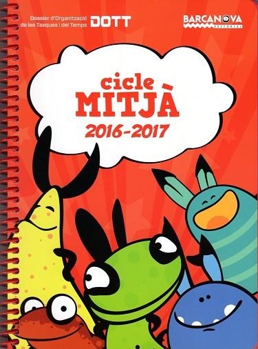 AGENDA 2016-2017 (DOTT) CICLE MITJÀ | 9788448939359 | AA.VV. | Llibreria Drac - Llibreria d'Olot | Comprar llibres en català i castellà online