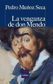 VENGANZA DE DON MENDO, LA | 9788497407731 | MUÑOZ, PEDRO | Llibreria Drac - Librería de Olot | Comprar libros en catalán y castellano online