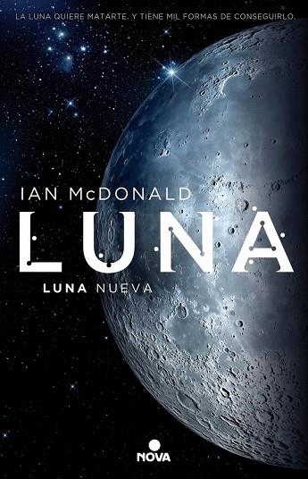 LUNA NUEVA (LUNA I) | 9788466659338 | MCDONALD, IAN | Llibreria Drac - Librería de Olot | Comprar libros en catalán y castellano online