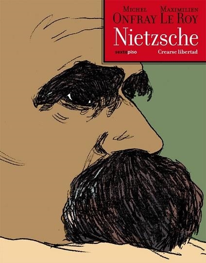 NIETZSCHE | 9788496867932 | ONFRAY, MICHEL;LE ROY, MAXIMILIEN | Llibreria Drac - Llibreria d'Olot | Comprar llibres en català i castellà online