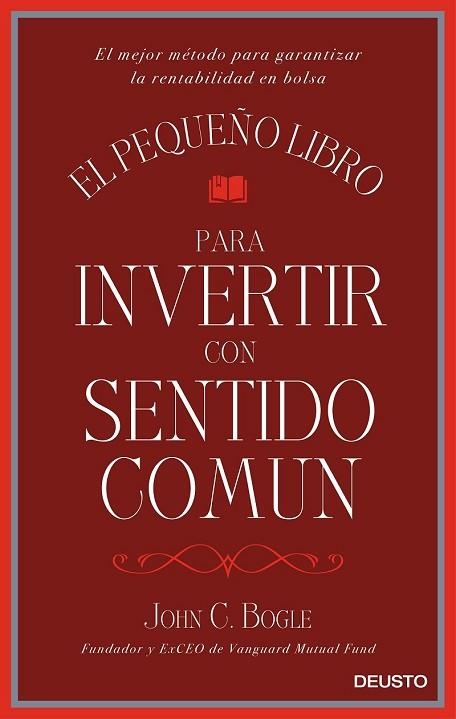 PEQUEÑO LIBRO PARA INVERTIR CON SENTIDO COMÚN, EL | 9788423425402 | BOGLE, JOHN | Llibreria Drac - Llibreria d'Olot | Comprar llibres en català i castellà online