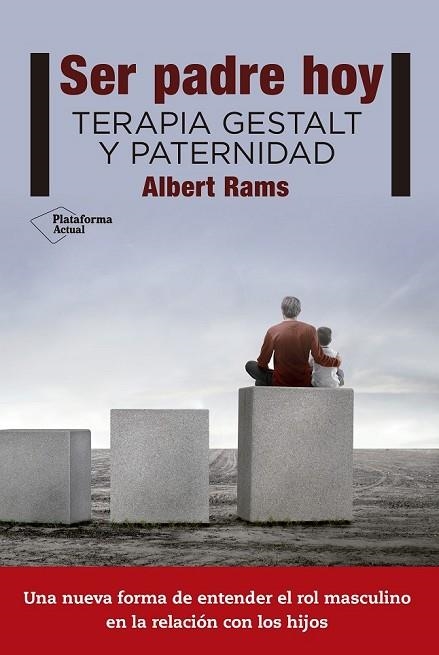 SER PADRE HOY | 9788416620807 | RAMS, ALBERT | Llibreria Drac - Llibreria d'Olot | Comprar llibres en català i castellà online