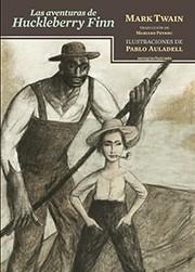 AVENTURAS DE HUCKLEBERRY FINN, LAS | 9788416358199 | TWAIN, MARK | Llibreria Drac - Llibreria d'Olot | Comprar llibres en català i castellà online