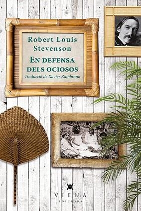 EN DEFENSA DELS OCIOSOS (INQUIETS DE VIENA 4) | 9788483308974 | STEVENSON, ROBERT LOUIS | Llibreria Drac - Llibreria d'Olot | Comprar llibres en català i castellà online