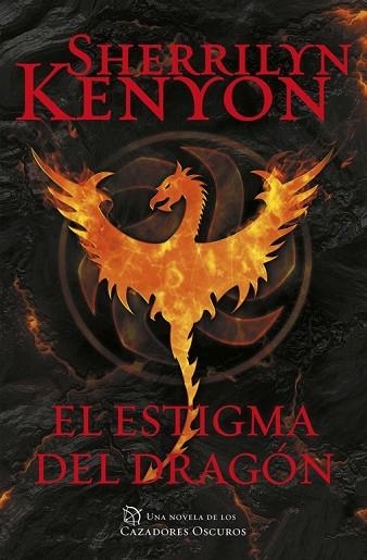 ESTIGMA DEL DRAGÓN, EL (CAZADORES OSCUROS 25) | 9788401017643 | KENYON, SHERRILYN | Llibreria Drac - Librería de Olot | Comprar libros en catalán y castellano online