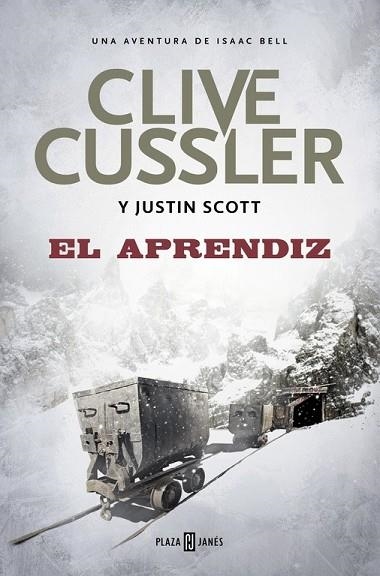 APRENDIZ, EL (ISAAC BELL 6) | 9788401017636 | CUSSLER, CLIVE ; SCOTT, JUSTIN | Llibreria Drac - Librería de Olot | Comprar libros en catalán y castellano online