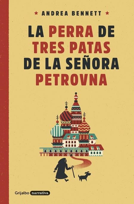 PERRA DE TRES PATAS DE LA SEÑORA PETROVNA, LA | 9788425354359 | BENNETT, ANDREA | Llibreria Drac - Llibreria d'Olot | Comprar llibres en català i castellà online