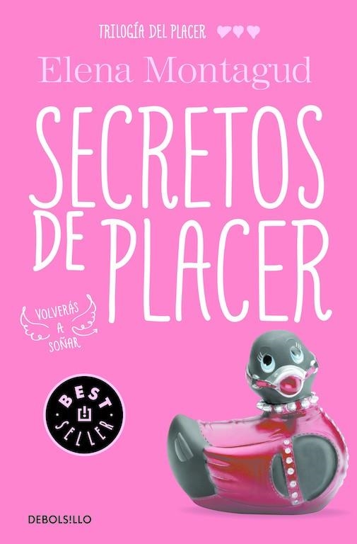 SECRETOS DE PLACER (TRILOGÍA DEL PLACER 3) | 9788466335331 | MONTAGUD, ELENA | Llibreria Drac - Llibreria d'Olot | Comprar llibres en català i castellà online