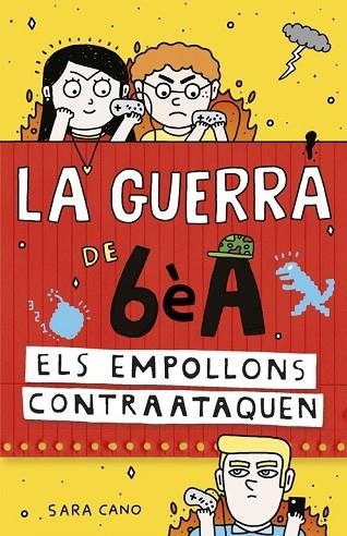 EMPOLLONS CONTRAATAQUEN, ELS (LA GUERRA DE 6È A 2) | 9788420485157 | CANO, SARA | Llibreria Drac - Llibreria d'Olot | Comprar llibres en català i castellà online