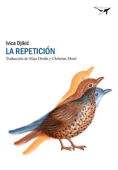 REPETICIÓN, LA | 9788494378270 | DJIKIC, IVICA | Llibreria Drac - Llibreria d'Olot | Comprar llibres en català i castellà online