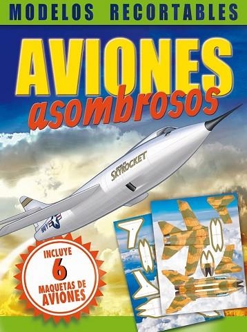 AVIONES ASOMBROSOS | 9788491200338 | AAVV | Llibreria Drac - Llibreria d'Olot | Comprar llibres en català i castellà online