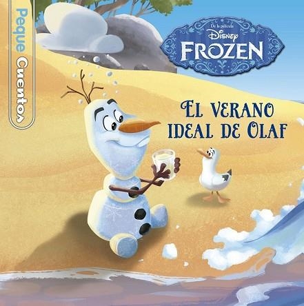 FROZEN. EL VERANO IDEAL DE OLAF. PEQUECUENTOS | 9788499517957 | DISNEY | Llibreria Drac - Llibreria d'Olot | Comprar llibres en català i castellà online