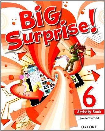 BIG SURPRISE 6: ACTIVITY BOOK AND MULTI-ROM PACK | 9780194516259 | SUE MOHAMED | Llibreria Drac - Llibreria d'Olot | Comprar llibres en català i castellà online