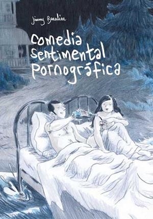 COMEDIA SENTIMENTAL PORNOGRÁFICA  | 9788496722118 | BEAULIEU, JIMMY  | Llibreria Drac - Llibreria d'Olot | Comprar llibres en català i castellà online