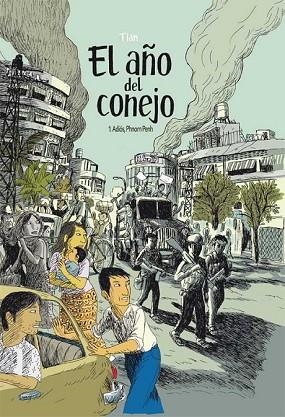 AÑO DEL CONEJO, EL ADIOS A PHNOM PENH 1 | 9788496722071 | TIAN | Llibreria Drac - Llibreria d'Olot | Comprar llibres en català i castellà online