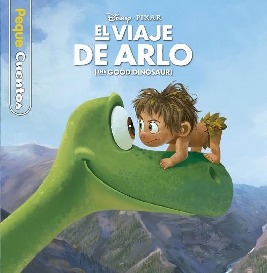 VIAJE DE ARLO, EL (PEQUECUENTOS) | 9788499517988 | DISNEY | Llibreria Drac - Llibreria d'Olot | Comprar llibres en català i castellà online