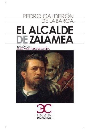 ALCALDE DE ZALAMEA, EL (DIDACTICA 38) | 9788497407175 | DE LA BARCA, CALDERON | Llibreria Drac - Llibreria d'Olot | Comprar llibres en català i castellà online