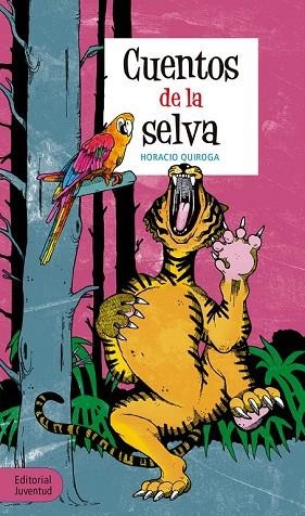 CUENTOS DE LA SELVA | 9788426143716 | QUIROGA FORTEZA, HORACIO | Llibreria Drac - Llibreria d'Olot | Comprar llibres en català i castellà online