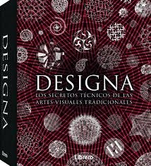 DESIGNA SECRETOS TECNICOS DE LAS ARTES VISUALES TRADICIONALES | 9789089986283 | AA.DD. | Llibreria Drac - Llibreria d'Olot | Comprar llibres en català i castellà online