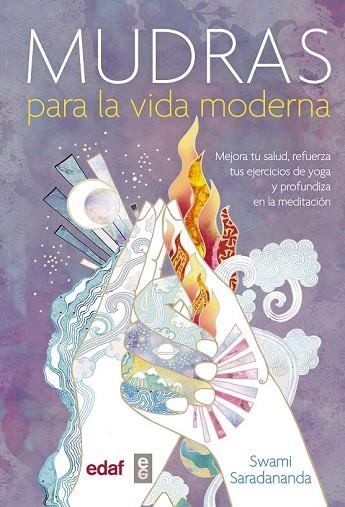 MUDRAS PARA LA VIDA MODERNA | 9788441436688 | SARADANANDA, SWAMI | Llibreria Drac - Llibreria d'Olot | Comprar llibres en català i castellà online