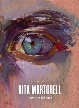 RITA MARTORELL, RETRATISTA DEL ALMA | 9788460892069 | MARTORELL CODERCH, RITA | Llibreria Drac - Llibreria d'Olot | Comprar llibres en català i castellà online