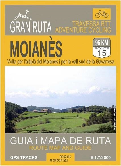 GRAN RUTA MOIANÈS (TRAVESSA BTT) | 9788460834380 | SALA OLIVERAS, SALVADOR/SALA OLIVERAS, CARLES | Llibreria Drac - Llibreria d'Olot | Comprar llibres en català i castellà online