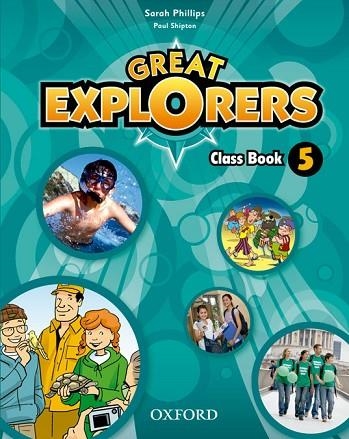 GREAT EXPLORERS 5 CLASS BOOK REV | 9780194820493 | PHILLIPS, SARAH; SHIPTON, PAUL | Llibreria Drac - Llibreria d'Olot | Comprar llibres en català i castellà online