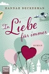 IN LIEBE FUR IMMER | 9783404172306 | BECKERMAN, HANNAH | Llibreria Drac - Llibreria d'Olot | Comprar llibres en català i castellà online