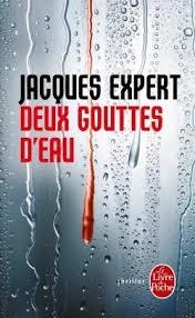 DEUX GOUTTES D'EAU | 9782253092858 | EXPERT, JACQUES | Llibreria Drac - Llibreria d'Olot | Comprar llibres en català i castellà online