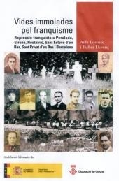 VIDES IMMOLADES PEL FRANQUISME | 9788494026379 | LORENZO, AIDA; LLORENÇ, ESTHER | Llibreria Drac - Llibreria d'Olot | Comprar llibres en català i castellà online