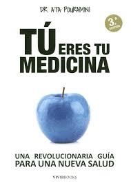 TÚ ERES TU MEDICINA | 9788494289811 | POURAMINI, ALI ATA | Llibreria Drac - Llibreria d'Olot | Comprar llibres en català i castellà online