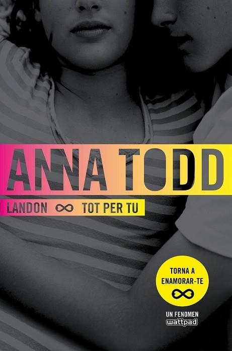 LANDON. TOT PER TU | 9788466420938 | TODD, ANNA | Llibreria Drac - Llibreria d'Olot | Comprar llibres en català i castellà online