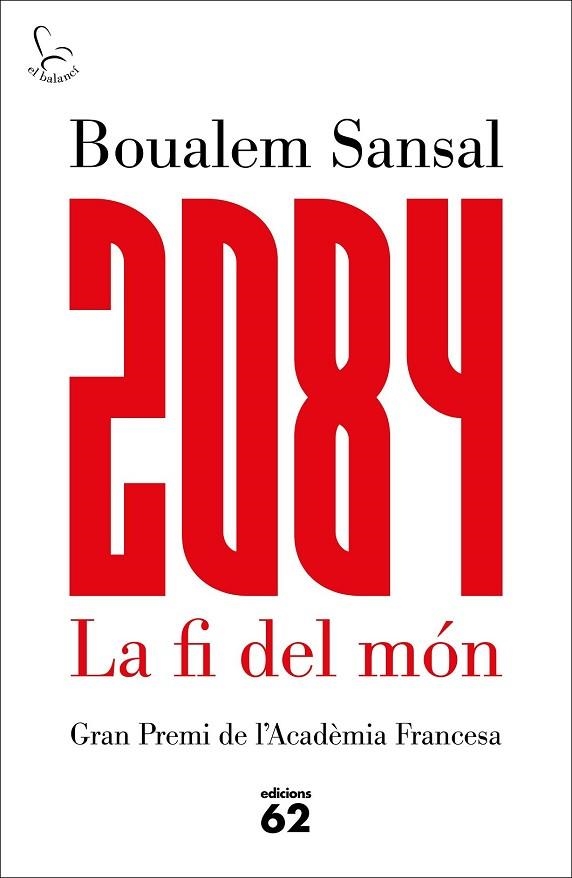 2084 LA FI DEL MÓN | 9788429775211 | SANSAL, BOUALEM | Llibreria Drac - Llibreria d'Olot | Comprar llibres en català i castellà online