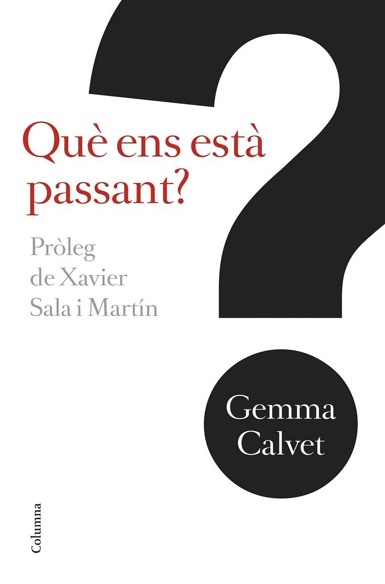 QUÈ ENS ESTÀ PASSANT? | 9788466421256 | CALVET, GEMMA | Llibreria Drac - Llibreria d'Olot | Comprar llibres en català i castellà online