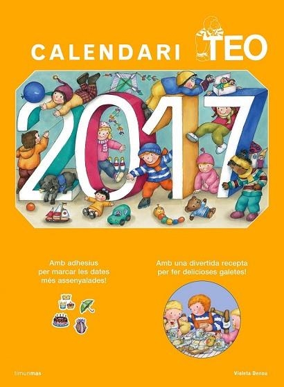 CALENDARI 2017 TEO | 9788416522705 | DENOU, VIOLETA | Llibreria Drac - Llibreria d'Olot | Comprar llibres en català i castellà online