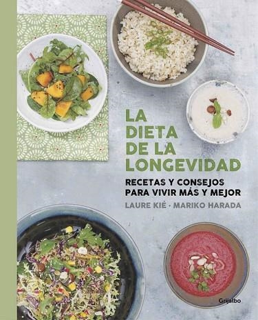 DIETA DE LA LONGEVIDAD, LA | 9788416220670 | KIE, LAURE; BONAN, DRA. KATHY | Llibreria Drac - Librería de Olot | Comprar libros en catalán y castellano online