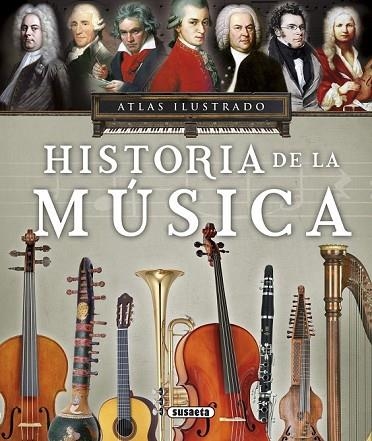 ATLAS ILUSTRADO HISTORIA DE LA MÚSICA | 9788467748444 | LÓPEZ, VÍCTOR JAVIER | Llibreria Drac - Llibreria d'Olot | Comprar llibres en català i castellà online